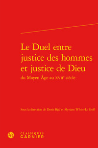 Le Duel entre justice des hommes et justice de Dieu