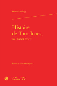 Histoire de Tom Jones, ou l'Enfant trouvé