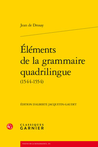 Éléments de la grammaire quadrilingue (1544-1554)