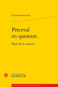 PERCEVAL EN QUESTION - ELOGE DE LA CURIOSITE