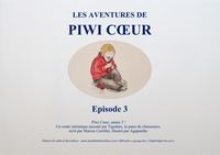 Les aventures de Piwi Cœur