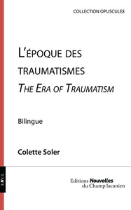 L'EPOQUE DES TRAUMATISMES