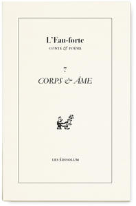 L’Eau-forte n°7 : Corps et âme