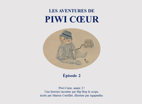 Les aventures de Piwi Cœur