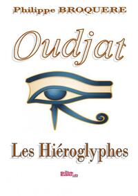 Oudjat - Les Hiéroglyphes