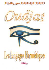 Oudjat - Les langages hermétiques