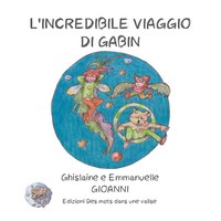 L'incredibile viaggio di Gabin