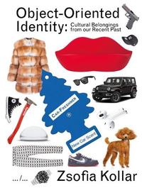 ZSOFIA KOLLAR OBJECT-ORIENTED IDENTITY /ANGLAIS