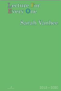 Sarah Vanhee Lecture For Every One /anglais