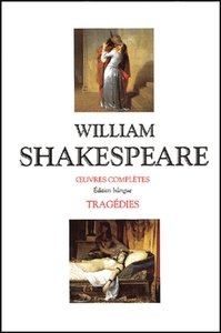 Shakespeare - Tragédies - Coffret 2 vol. Edition bilingue français/anglais