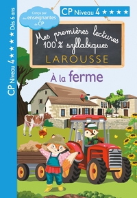 Premières lectures syllabiques CP Niv 4 - A la ferme