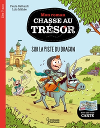 MON ROMAN CHASSE AU TRESOR -A LA RECHERCHE DU DRAGON