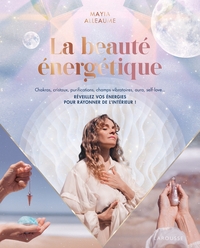 LA BEAUTE ENERGETIQUE