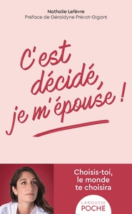 C'est décidé, je m'épouse ! - Poche