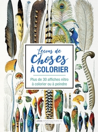 LECONS DE CHOSES A COLORIER - PLUS DE 30 AFFICHES RETRO A COLORIER OU A PEINDRE