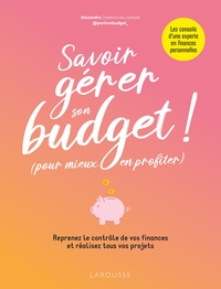 SAVOIR GERER SON BUDGET ! (POUR MIEUX EN PROFITER)