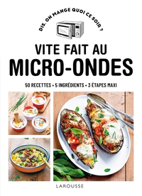 VITE FAIT AU MICRO-ONDES