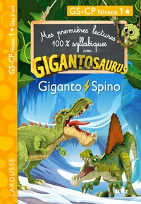 Mes premières lectures syllabiques Gigantosaurus - Niveau 1 - Giganto et Spino - Larousse