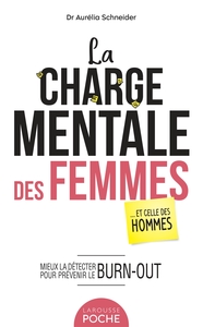 LA CHARGE MENTALE DES FEMMES... ET CELLE DES HOMMES - POCHE