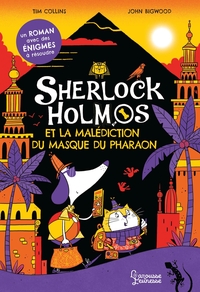 SHERLOCK HOLMOS ET LA MALEDICTION DU MASQUE DU PHARAON