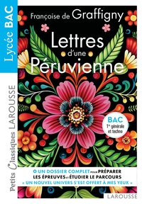 Lettres d'une Péruvienne de Françoise de Graffigny - Petits Classiques Larousse - BAC