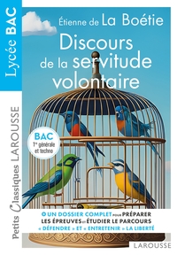 Discours de la servitude volontaire d'Etienne de La Boétie - Petits Classiques Larousse - BAC