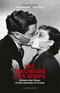 LES MALHEURS DES TEMPS