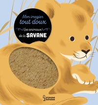 Mon imagier tout doux - La savane