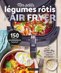 Mes petits légumes rôtis à l'air fryer