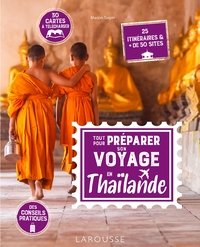 Tout pour préparer son voyage en Thaïlande