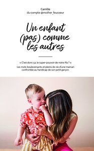 UN ENFANT (PAS) COMME LES AUTRES