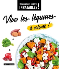 VIVE LES LEGUMES A VOLONTE !