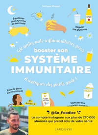 50 gestes anti-inflammatoires pour booster son système immunitaire