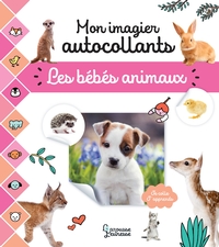 MON IMAGIER AUTOCOLLANTS - LES BEBES ANIMAUX