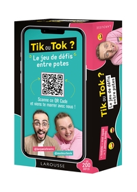 TIK OU TOK ? LE JEU DE DEFIS ENTRE POTES