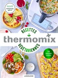 THERMOMIX - RECETTES VEGETARIENNES