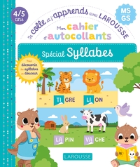 Mon cahier autocollants spécial Syllabes (MS/GS) - Je colle et j'apprends avec Larousse