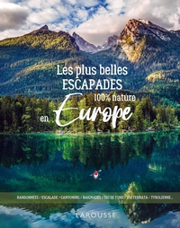 LES PLUS BELLES ESCAPADES EN EUROPE