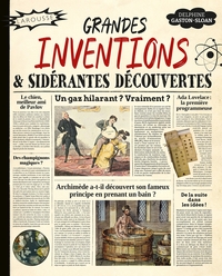 Grandes inventions et sidérantes découvertes