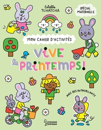 Mon cahier d'activités - Vive le printemps