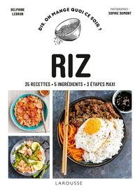 RIZ - 35 RECETTES - 5 INGREDIENTS - 3 ETAPES MAXI