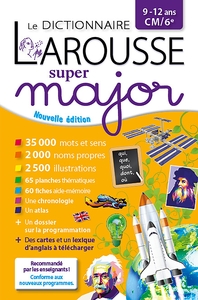 Dictionnaires CM/6e, Larousse super major 9/12 ans