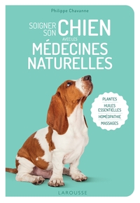 SOIGNER SON CHIEN AVEC LES MEDECINES NATURELLES