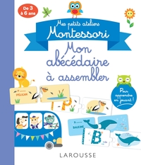 MES ATELIERS MONTESSORI : ABECEDAIRE A ASSEMBLER