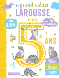 Le grand cahier Larousse de mes 5 ans