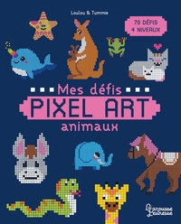 MES DEFIS PIXEL ART - ANIMAUX