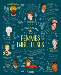 Il était une fois 15 femmes fabuleuses