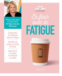 ALLO DOCTEURS - EN FINIR AVEC LA FATIGUE