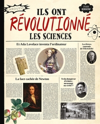 Ils ont révolutionné les sciences