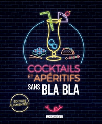COCKTAILS ET APERITIFS SANS BLABLA